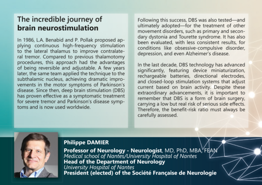 Prof. Dr. Philippe Damier, Professor of Neurology, CHU Nantes „The incredible journey of brain neurostimulation“